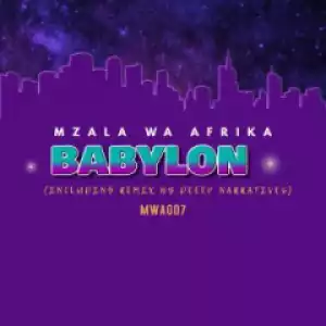 Mzala Wa Afrika - Babylon (Original Mix)